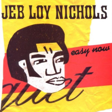 Jeb Loy Nichols - Easy Now (CD-Used)