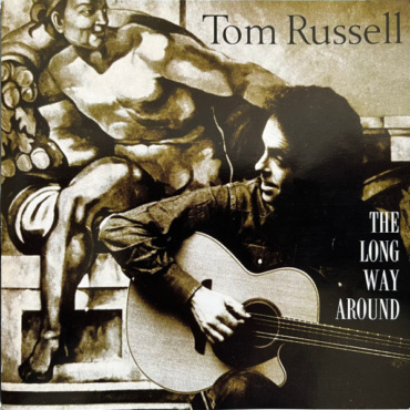 Tom Russell - The Long Way Around (CD-Used)