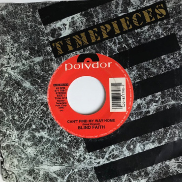 Blind Faith - Can't Find My Way Home / Presence Of The Lord (7IN-Used)