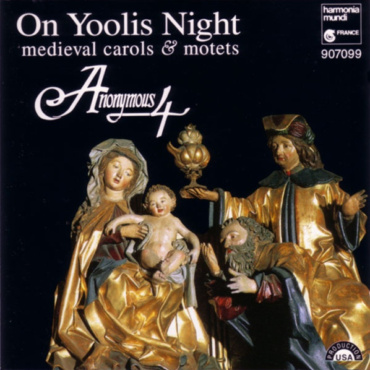 Anonymous 4 - On Yoolis Night (CD-Used)