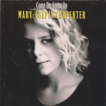 Mary Chapin Carpenter - Come On Come On (CD-Used)