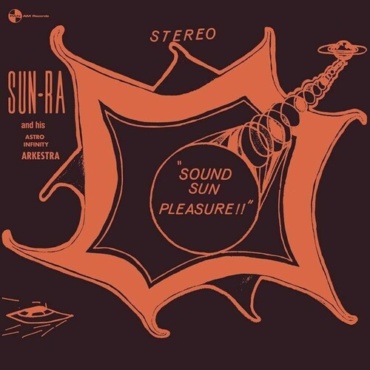 Sun Ra - Sound Sun Pleasure / We Travel The Space Ways (LP-New)