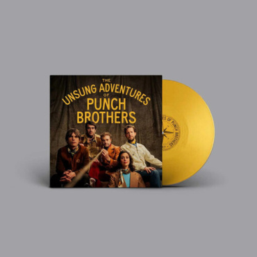 Punch Brothers - Unsung Adventures Of Punch Brothers (LP-New)