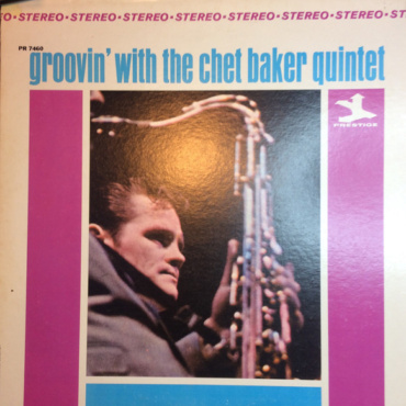 The Chet Baker Quintet - Groovin' With The Chet Baker Quintet (LP-Used)
