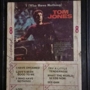 Tom Jones - I (Who Have Nothing) (8TRACK-Used)