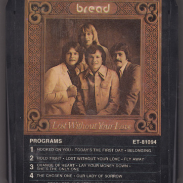 Bread - Lost Without Your Love (8TRACK-Used)
