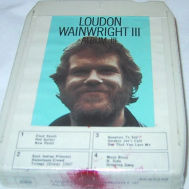 Loudon Wainwright III - Album III (8TRACK-Used)