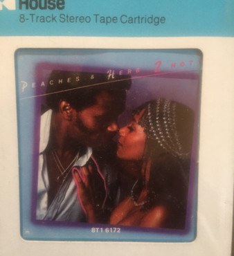 Peaches & Herb - 2 Hot! (8TRACK-Used)