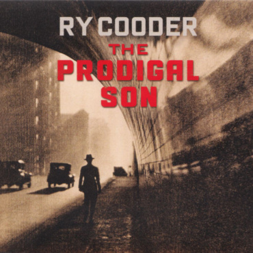 Ry Cooder - The Prodigal Son (CD-Used)