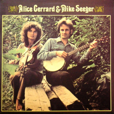 Alice Gerrard & Mike Seeger - Alice Gerrard & Mike Seeger (LP-Used)