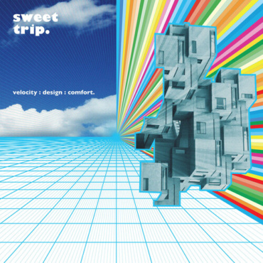 Sweet Trip - Velocity: Design: Comfort (LP-New)