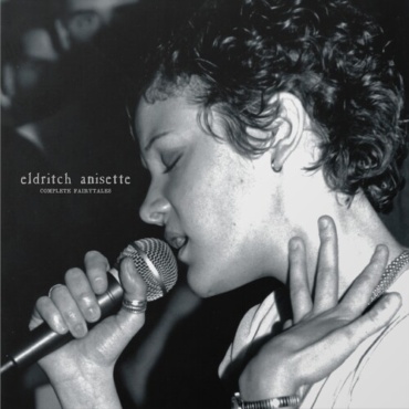 Eldritch Anisette - Complete Fairytales (LP-New)