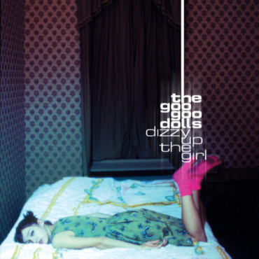 Goo Goo Dolls - Dizzy Up The Girl (LP-New)