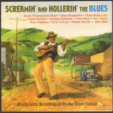 Various - Screamin' And Hollerin' The Blues (New Acoustic Recordings Of Pre-War Blues Classics) (CD-Used)