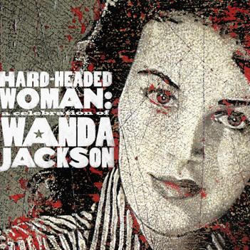 Various - Hard-Headed Woman: A Celebration Of Wanda Jackson (CD-Used)