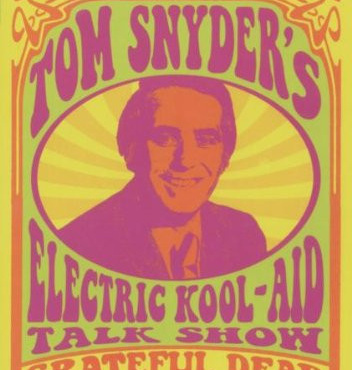 The Grateful Dead, Ken Kesey, Dr. Timothy Leary, Tom Wolfe - The Tomorrow Show: Tom Snyder's Electric Kool-Aid (DVD-Used)