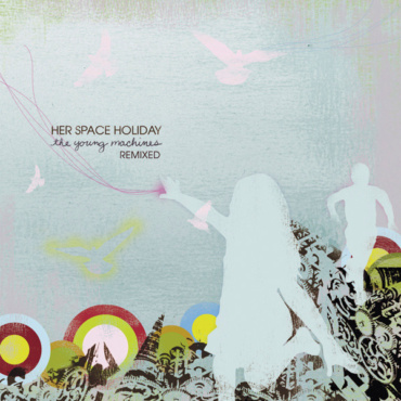 Her Space Holiday - The Young Machines Remixed (CD-Used)
