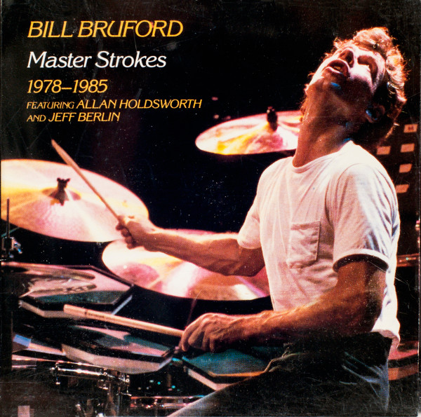 Bill Bruford - Master Strokes 1978-1985 (CD-Used)