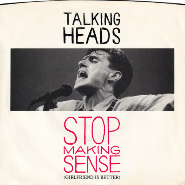 Talking Heads - Stop Making Sense (Girlfriend Is Better) (7IN-Used)