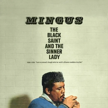 Mingus, Charles - The Black Saint and the Sinner Lady (LP-New)