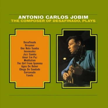 Jobim, Antonio Carlos - The Composer of Desafinado, Plays (LP-New)